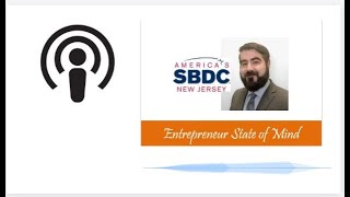 Podcast: Matt Wells of NJSBDC Northwest NJ on Entrepreneur State of Mind TV