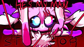 Hes My Man... [Animation]