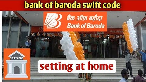 bank of Baroda (UAE) swift code | Baroda bank | How to find bank of baroda swift code in all states