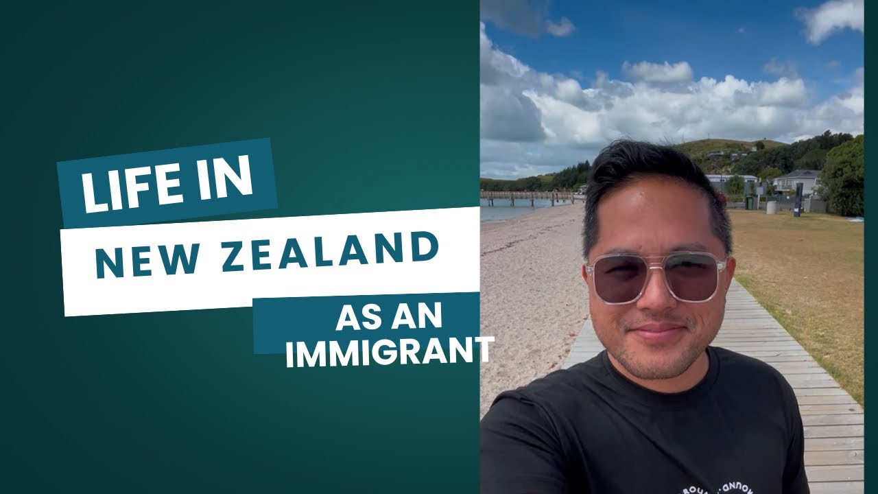 Living in New Zealand as an Immigrant : The Truth No One Tells You