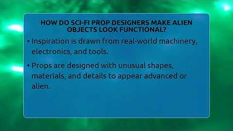 How Do Sci-fi Prop Designers Make Alien Objects Look Functional? - The SciFi Reel