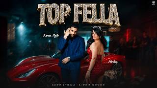 Top Fella - Karan Aujla | DJ Sumit Rajwanshi | Latest Punjabi Songs 2026