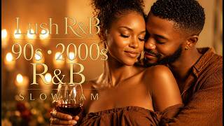 90s · 2000s R&B Slow Jams 🖤 | Bedroom Love Classics & Romantic Late Night Vibes