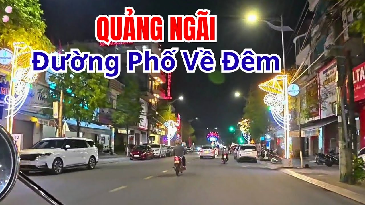 Quảng Ngãi Về Đêm - Công Viên Ba Tơ đến Cầu Thạch Bích