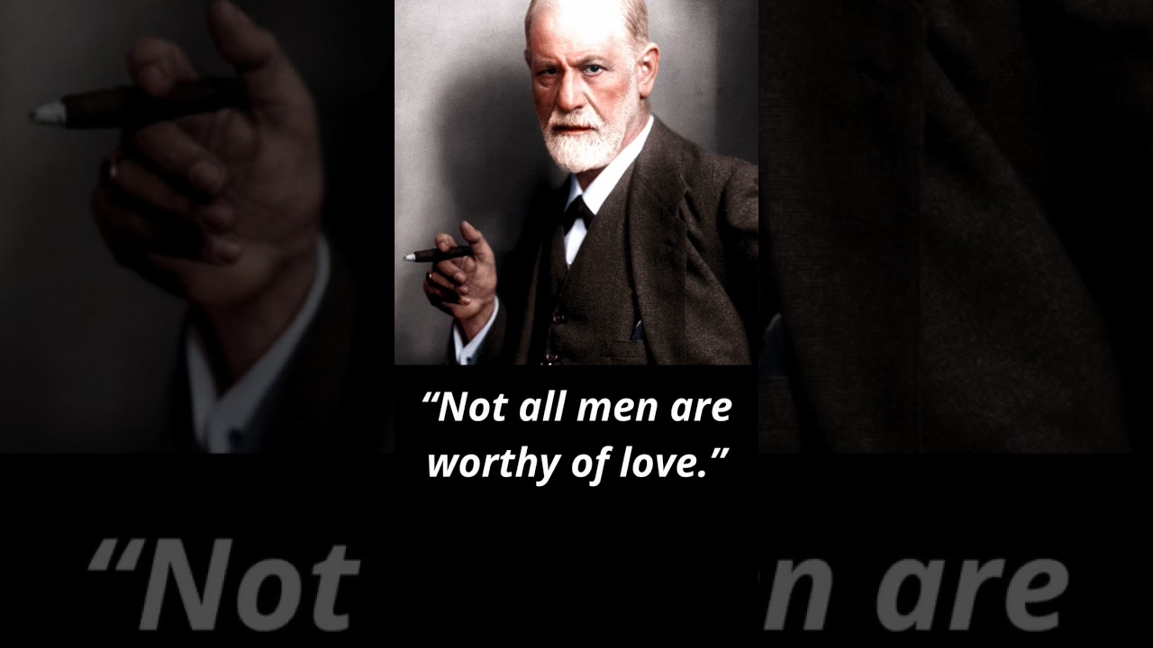 Sigmund Freud's Quotes that tell a lot about ourselves 