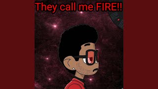 They Call Me FIRE!! - Lil Thuggie