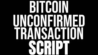 How To Bitcoin Unconfirmed Transaction Script || Free Bitcoin Script || script 2026 screenshot 4