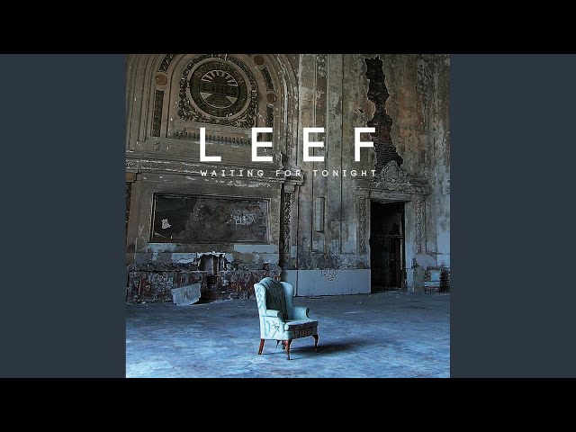 Leef - Waiting For Tonight