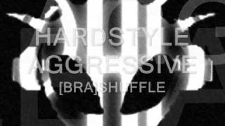 HARDSTYLE AGGRESSIVE Dedication Fabii [BRA] SHUFFLE