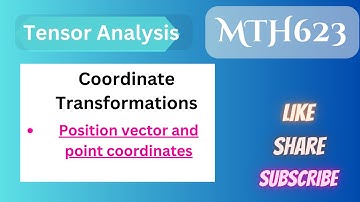 12.Position vector and point coordinates in Coordinate transformations MTH623#shortlectures#midterm