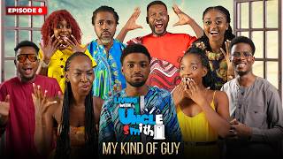 LIVING WITH UNCLE SMITH - MY KIND OF GUY - Episode 8