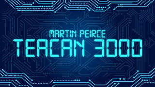Thumbnail for Teacan 3000 by Martin Peirce