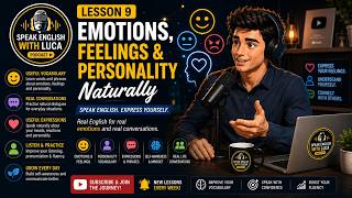 Lesson 9: Feelings and Personality in Natural English Net Worth