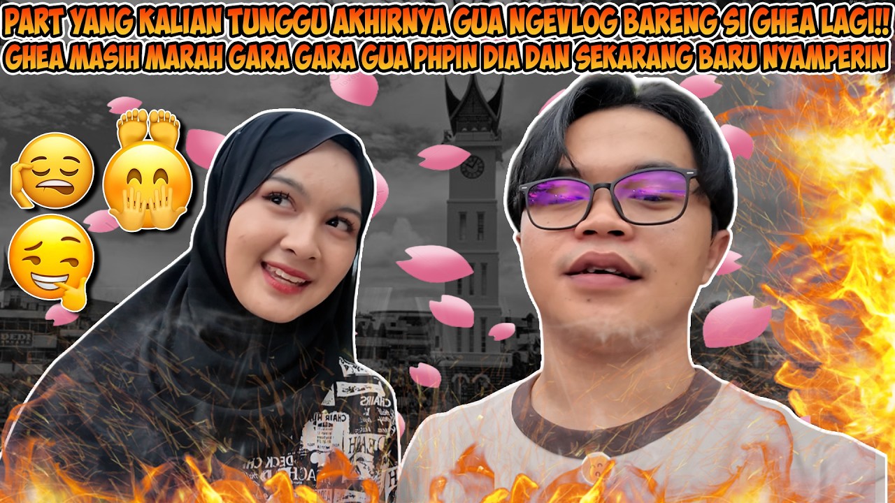 PART YANG KALIAN TUNGGU GUA AKHIRNYA NYAMPERIN GHEA BUAT NGEVLOG DAN DIA MASIH NGAMBEK SAMA GUA !!