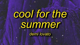 Demi Lovato - Cool for the Summer (sped up) Lyrics got my mind on your body and your body on my mind Resimi