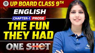 The Fun They Had One Shot | Class 9th English Chapter 1 Prose | UP Board Exam 2027 | Roshni Ma'am