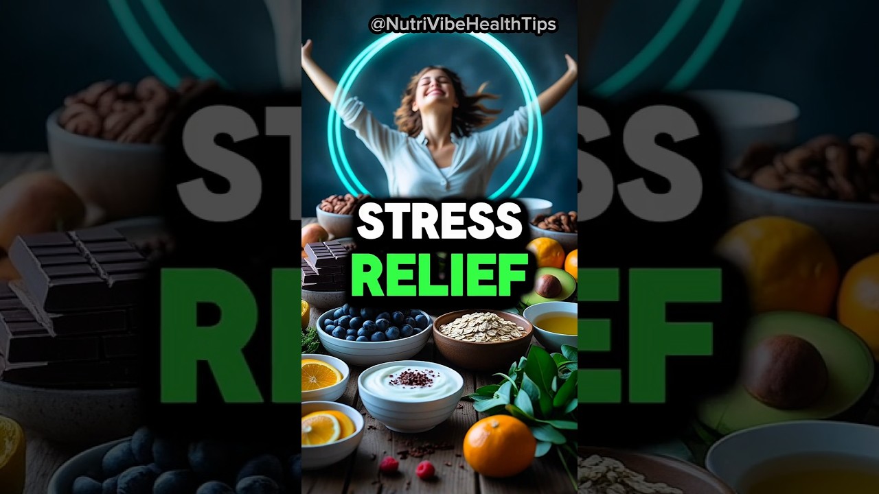Top 10 Foods for Stress Relief | Natural Anti-Stress Foods to Calm Your Mind & Body