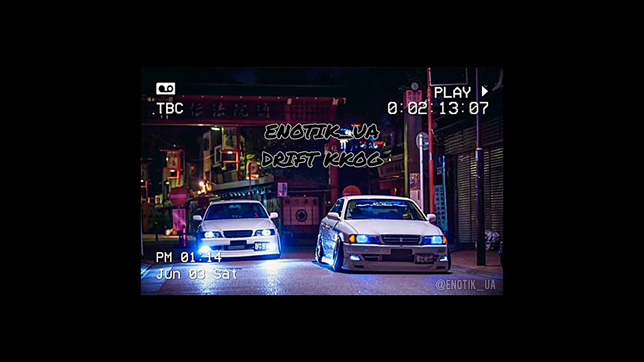 (ENOTIK_UA - DRIFT KKOG) OFFICIAL MUSIC AUDIO