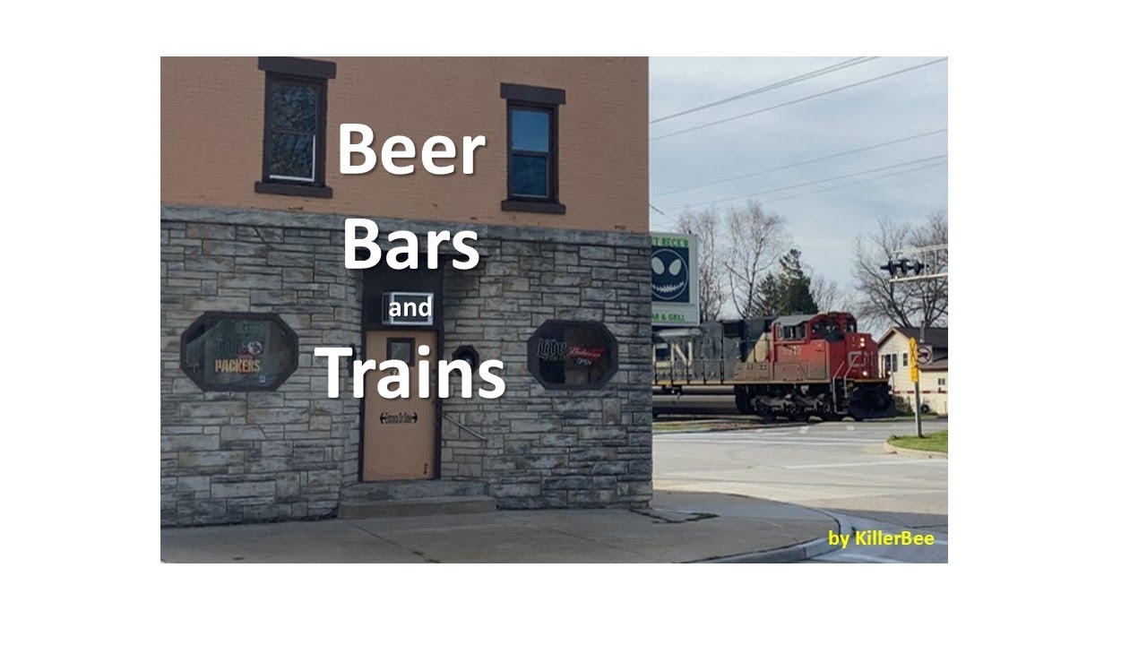 Beer Bars and Trains - 1 - Green Bay WI