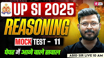 UP SI Mock Test 2025 | UPSI Reasoning Practice Set | UP SI 2025 Reasoning by Abid Sir | Testbook #11