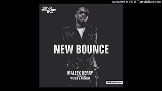 New Bounce - Maleek Berry x Wizkid