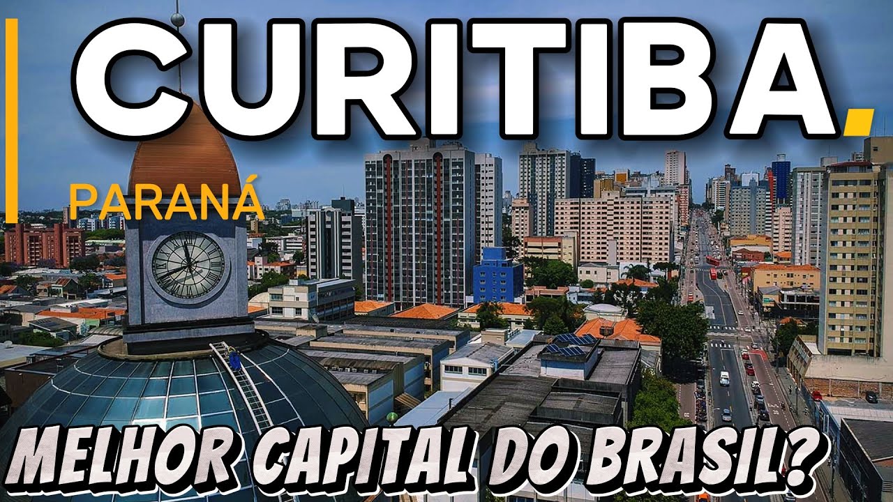 CURITIBA (PARANÁ). A melhor capital do Brasil?