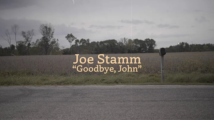 Goodbye, John (Lyric Video) - Joe Stamm