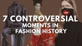 7 Controversial Moments in Fashion History