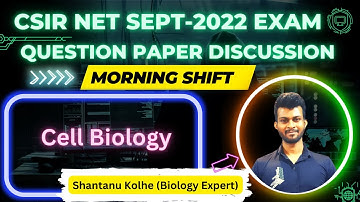 CSIR NET Sept 2022 Morning shift | Part-2 | CSIR NET Lifescience Sept 2022 Paper discussion