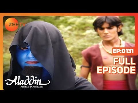 Aladdin Jaanbaaz Ek Jalwe Anek | Ep.131 | Genie ने क्यों छुपाया अपना चेहरा? | Full Episode | ZEE TV