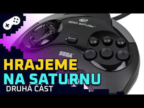 Retro Game Show - Hrajeme hry na konzoli Sega Saturn (druhá část)