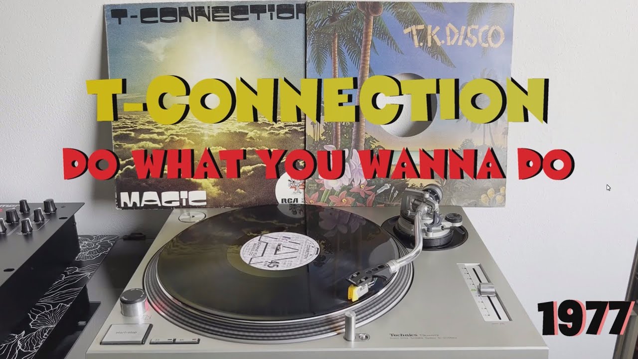 TConnection Do What You Wanna Do (DiscoFunk 1977) (Extended Version