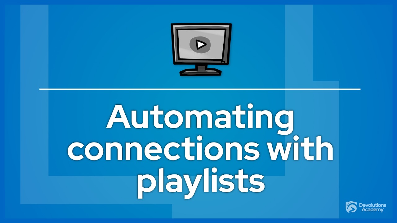 Automating connections with playlists