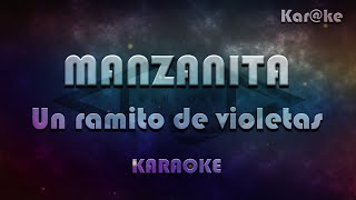 Manzanita - Un ramito de violetas (Kar@ke)