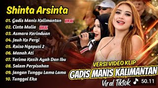 Shinta Arsinta  Gadis Manis Kalimantan  Cinta Mulia  Asmara Kerinduan   Album Dangdut Koplo