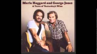 Merle Haggard &amp; George Jones -The Brothers