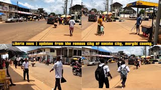 Liberia 2025 | Updates from the Famous city of Kakata City, Margibi County.