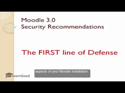 Moodle Administration Tutorial: Security Recommendations