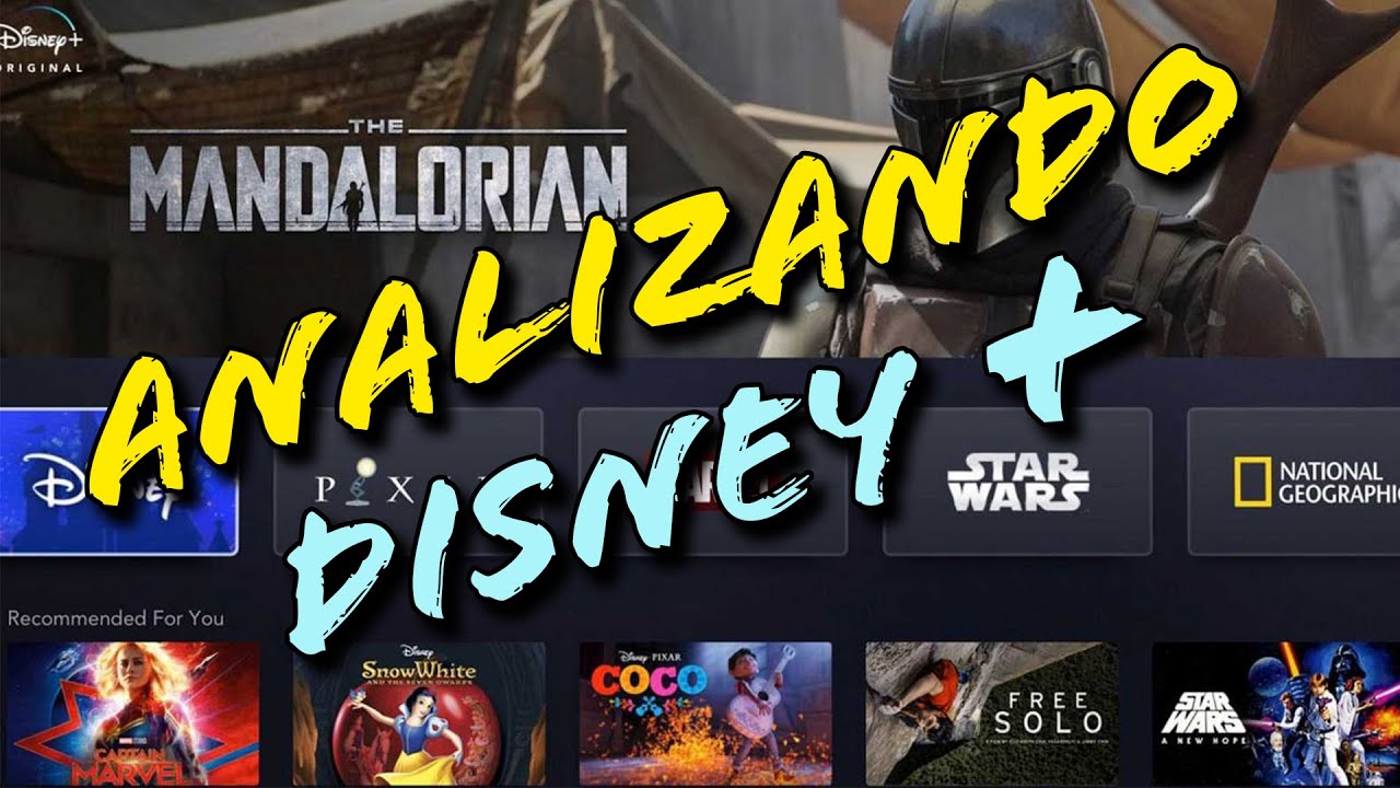 Analizando Disney + (Disney Plus), catálogo, app, política ...