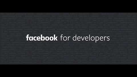 Facebook for Developers