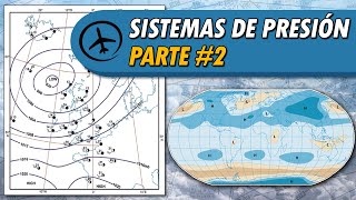 Sistemas de Presión (Parte 2) - Meteorología