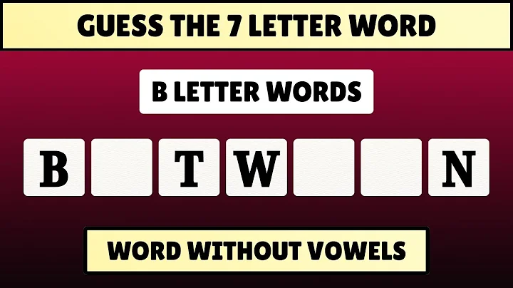 Guess the 7-Letter Word - Starts with B 💡🧠 | Ultimate Word Puzzle