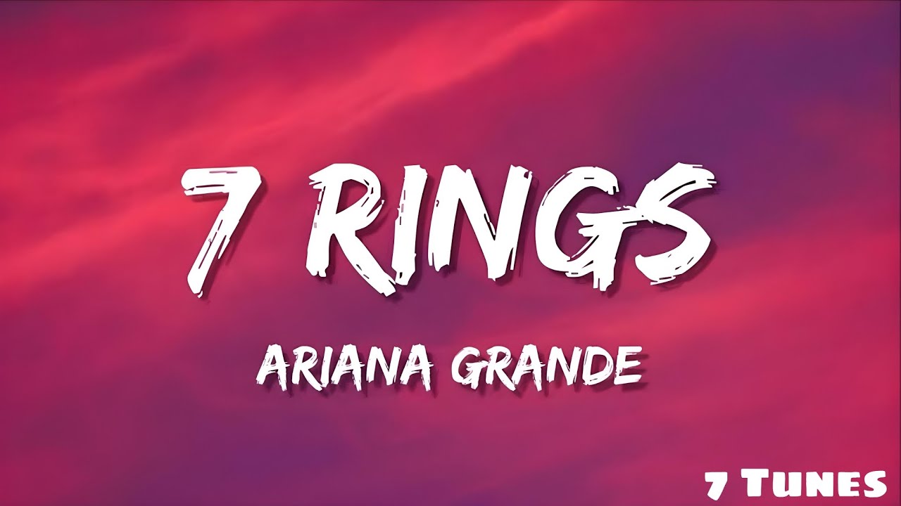 Ariana Grande - 7 Rings (Lyrics)