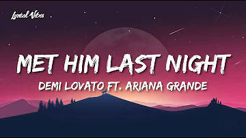 Demi Lovato - Met Him Last Night (Lyrics) (feat. Ariana Grande)