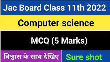 jac board class 11 computer science model paper solution 2022।mcq of computer science for jac board