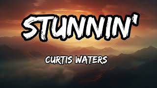 Stunnin' (Lyrics) - Curtis Waters ft. Harm Franklin