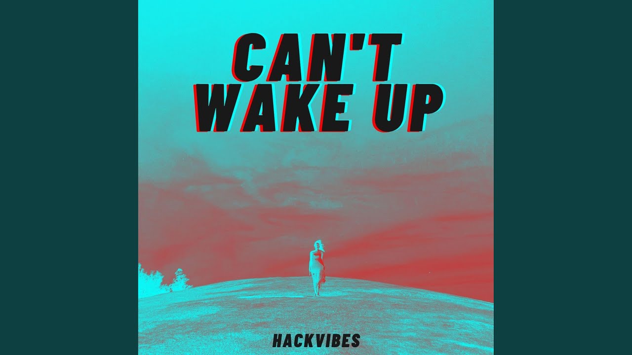 Can t Wake Up YouTube can-t-wake-up-youtube