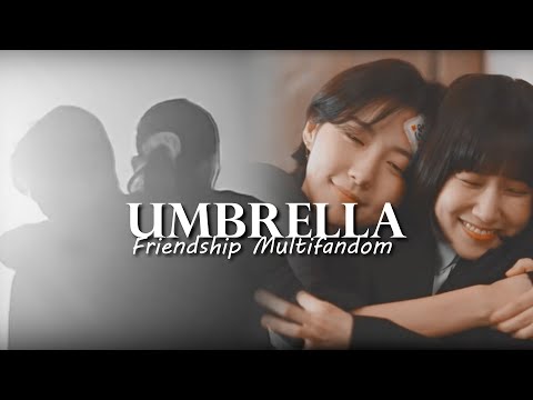 Umbrella || K-Drama Friendship Multifandom [  collab w/ @coldpulse96 ]