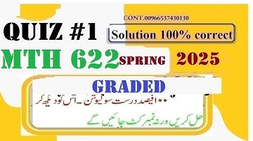 MTH 622 QUIZ 1 SOLUTION 2025|MTH 622 QUIZ 1 2025