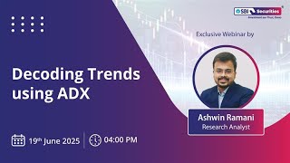 Decoding Trends using ADX | Live Webinar